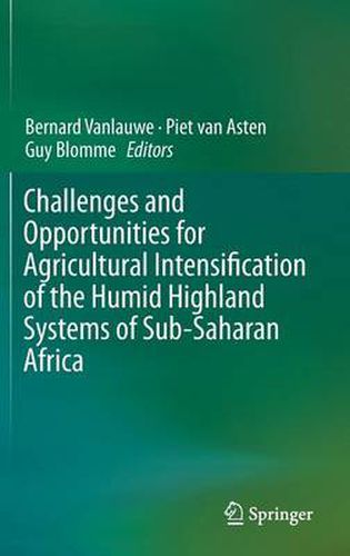 Cover image for Challenges and Opportunities for Agricultural Intensification of the Humid Highland Systems of Sub-Saharan Africa