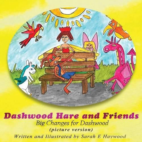 Cover image for Dashwood Hare and Friends: Big Changes for Dashwood - Picture Version