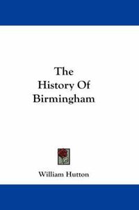 Cover image for The History of Birmingham