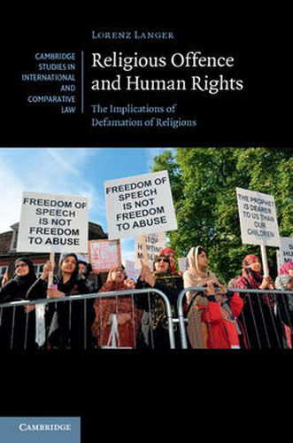 Cover image for Religious Offence and Human Rights: The Implications of Defamation of Religions