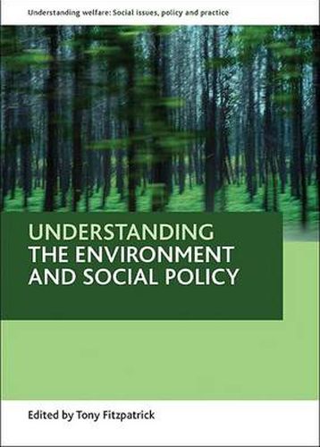 Cover image for Understanding the environment and social policy