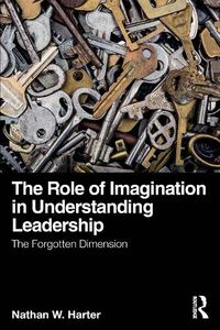 Cover image for The Role of Imagination in Understanding Leadership