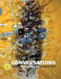 Cover image for Conversations: Eiteljorg Contemporary Art Fellowship, 2015
