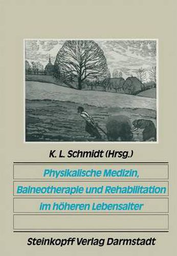 Cover image for Physikalische Medizin, Balneotherapie und Rehabilitation Im Hoheren Lebensalter