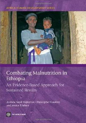 Cover image for Combating Malnutrition in Ethiopia: An Evidence-Based Approach for Sustained Results