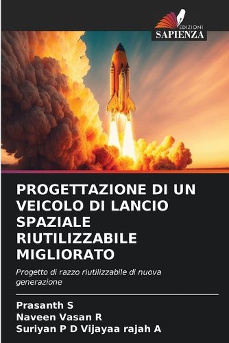 Cover image for Progettazione Di Un Veicolo Di Lancio Spaziale Riutilizzabile Migliorato