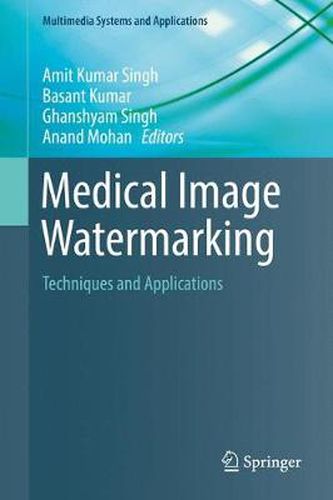 Medical Image Watermarking: Techniques and Applications