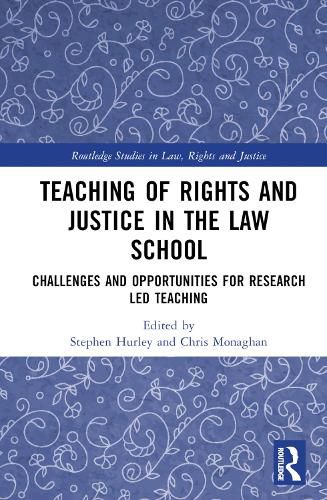 Teaching of Rights and Justice in the Law School