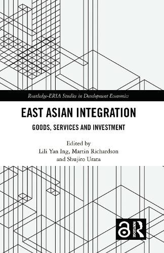 Cover image for East Asian Integration: Goods, Services and Investment