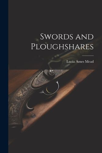 Cover image for Swords and Ploughshares