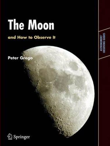 Cover image for The Moon and How to Observe It