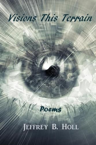 Cover image for Visions This Terrain: Poems