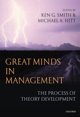 Great Minds in Management: The Process of Theory Development