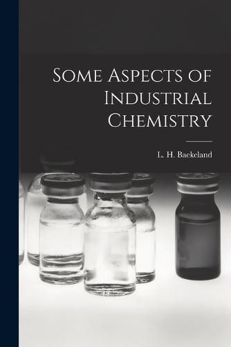 Cover image for Some Aspects of Industrial Chemistry