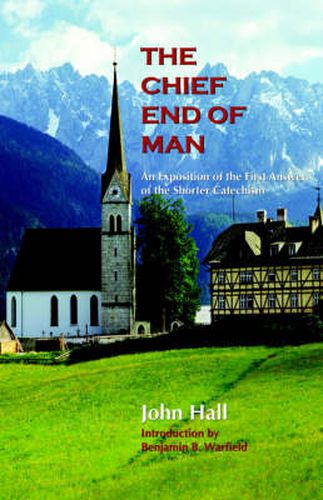 Cover image for The Chief End of Man