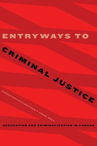 Cover image for Entryways to Criminal Justice: Accusation and Criminalization in Canada