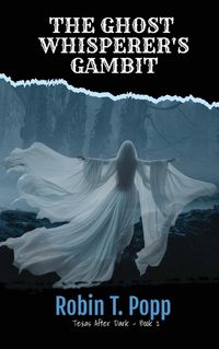 Cover image for The Ghost Whisperer's Gambit