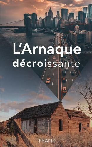 Cover image for L'Arnaque decroissante