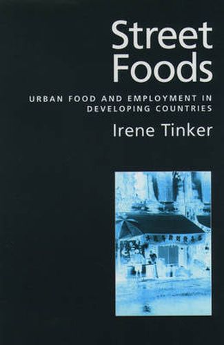 Cover image for Street Foods: Urban Food and Employment in Developing Countries