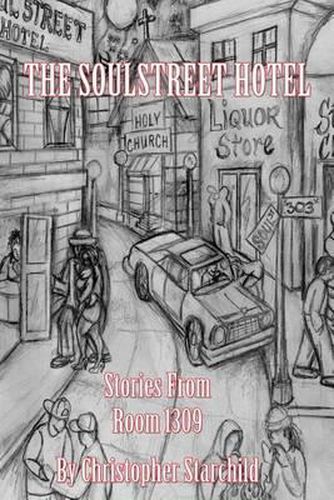 Cover image for The SoulStreet Hotel: Stories From Room 1309