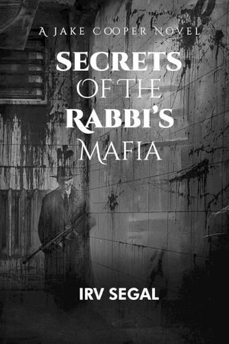 Cover image for Secrets of the Rabbi's Mafia