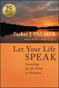 Cover image for Let Your Life Speak