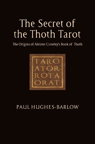 Cover image for The Secret of the Thoth Tarot