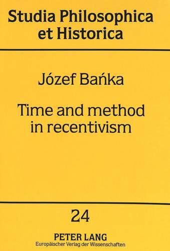 Cover image for Time and Method in Recentivism