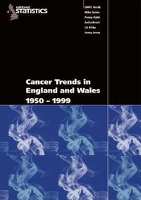 Cover image for Cancer Trends in England and Wales 1950-1999: Studies On Medical and Population Subjects No. 66