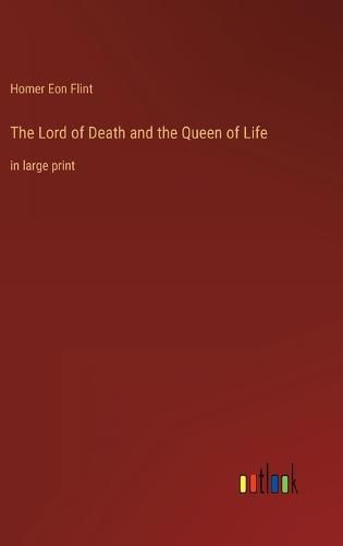 Cover image for The Lord of Death and the Queen of Life