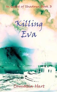 Cover image for Killing Eva: In Light of Shadows