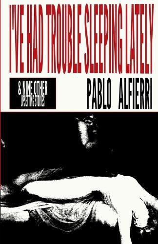 Cover image for I've Had Trouble Sleeping Lately