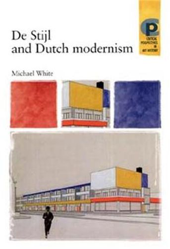 Cover image for De Stijl and Dutch Modernism