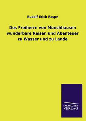 Cover image for Des Freiherrn Von Munchhausen Wunderbare Reisen Und Abenteuer Zu Wasser Und Zu Lande