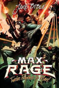 Cover image for Max Rage: Twelve Punches to Mars!