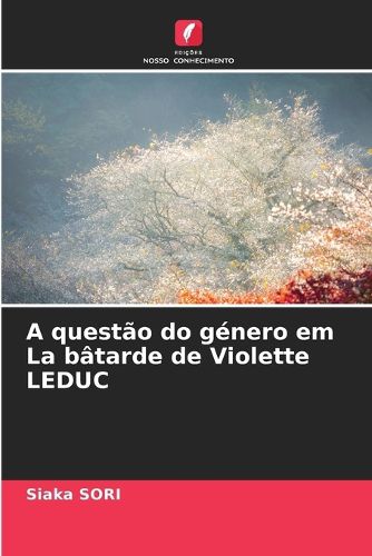 Cover image for A questao do genero em La batarde de Violette LEDUC