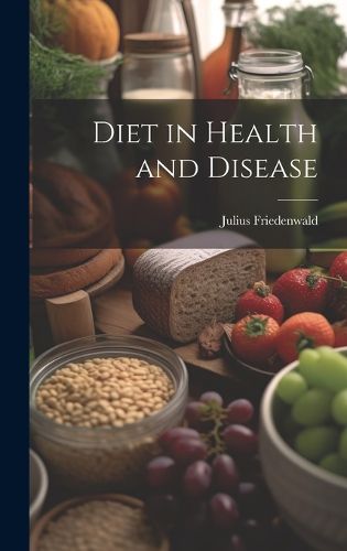 Cover image for Diet in Health and Disease