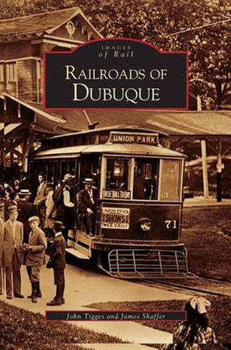 Railroads of Dubuque