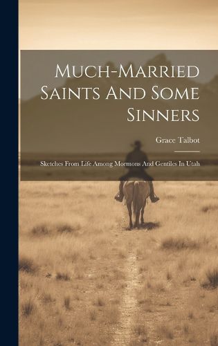 Cover image for Much-married Saints And Some Sinners