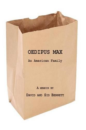 Cover image for Oedipus Max: An American Family