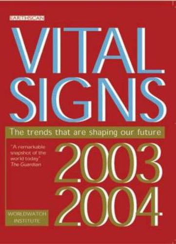Cover image for Vital Signs 2003-2004: The Trends That Are Shaping Our Future