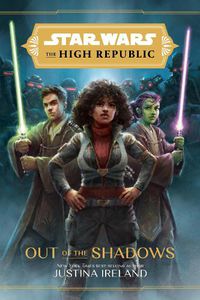 Cover image for Star Wars The High Republic: Out Of The Shadows