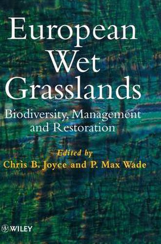 Cover image for European Wet Grasslands: Biodiversity, Management and Restoration