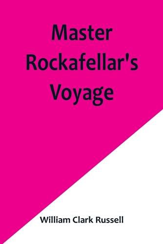 Cover image for Master Rockafellar's Voyage