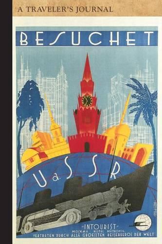 Besuchet, USSR: A Traveler's Journal