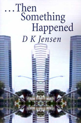 Cover image for Then Something Happened