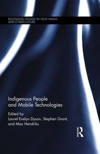 Cover image for Indigenous People and Mobile Technologies