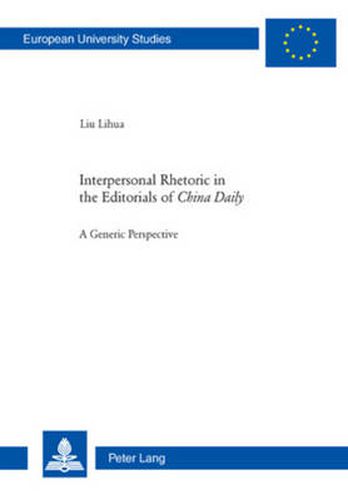 Cover image for Interpersonal Rhetoric in the Editorials of  China Daily: A Generic Perspective