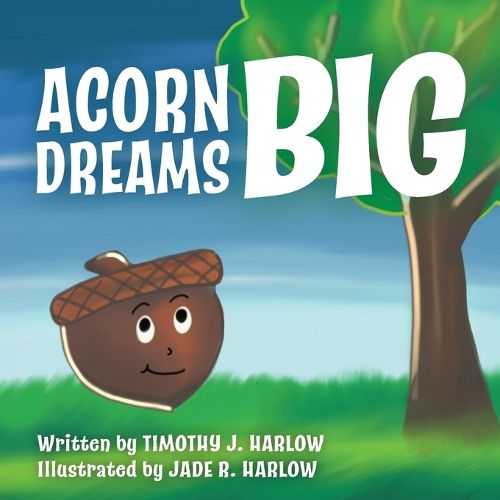 Cover image for Acorn Dreams Big