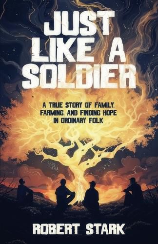 Cover image for Just Like a Soldier